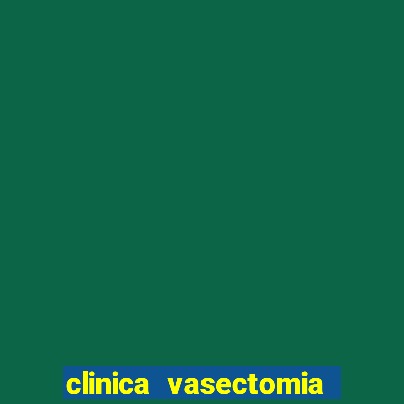 clinica vasectomia porto alegre